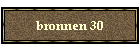 bronnen 30