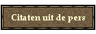 Citaten uit de pers