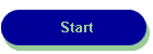 Start